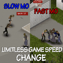 Slow-Mo Fast-Mo: Limitless Game Speed Change [B42]