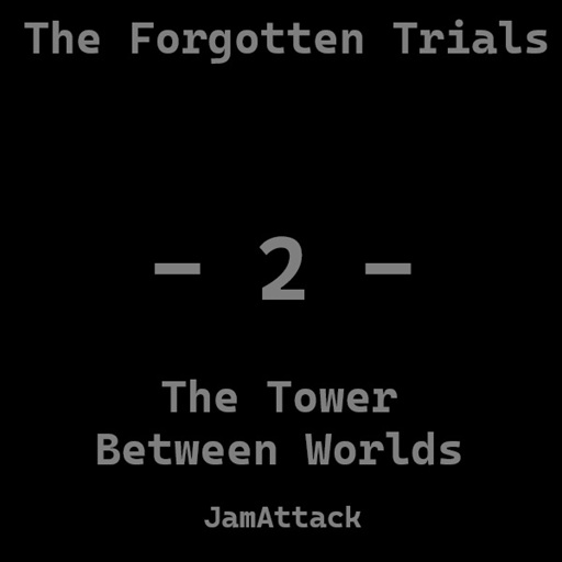 The Tower Between Worlds