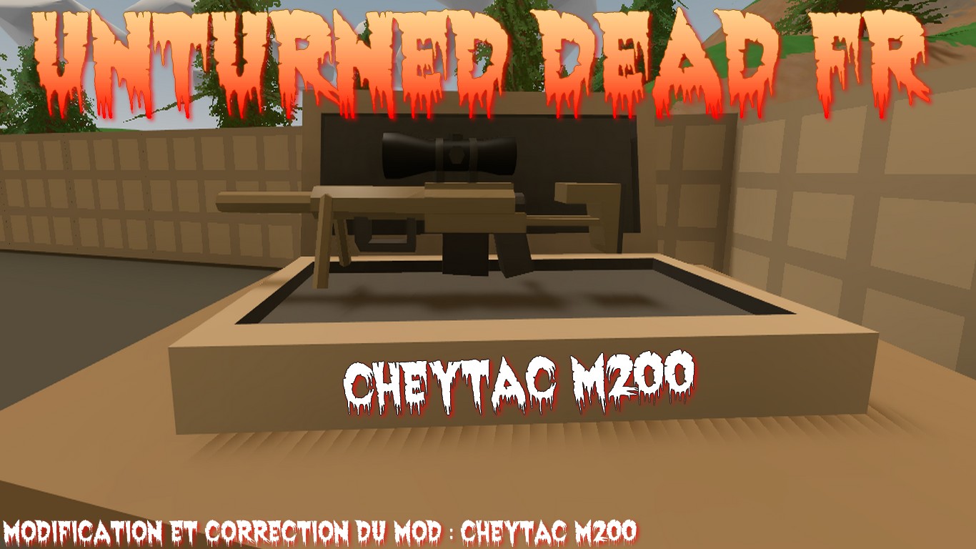 Cheytac M200 – Unturned Mod