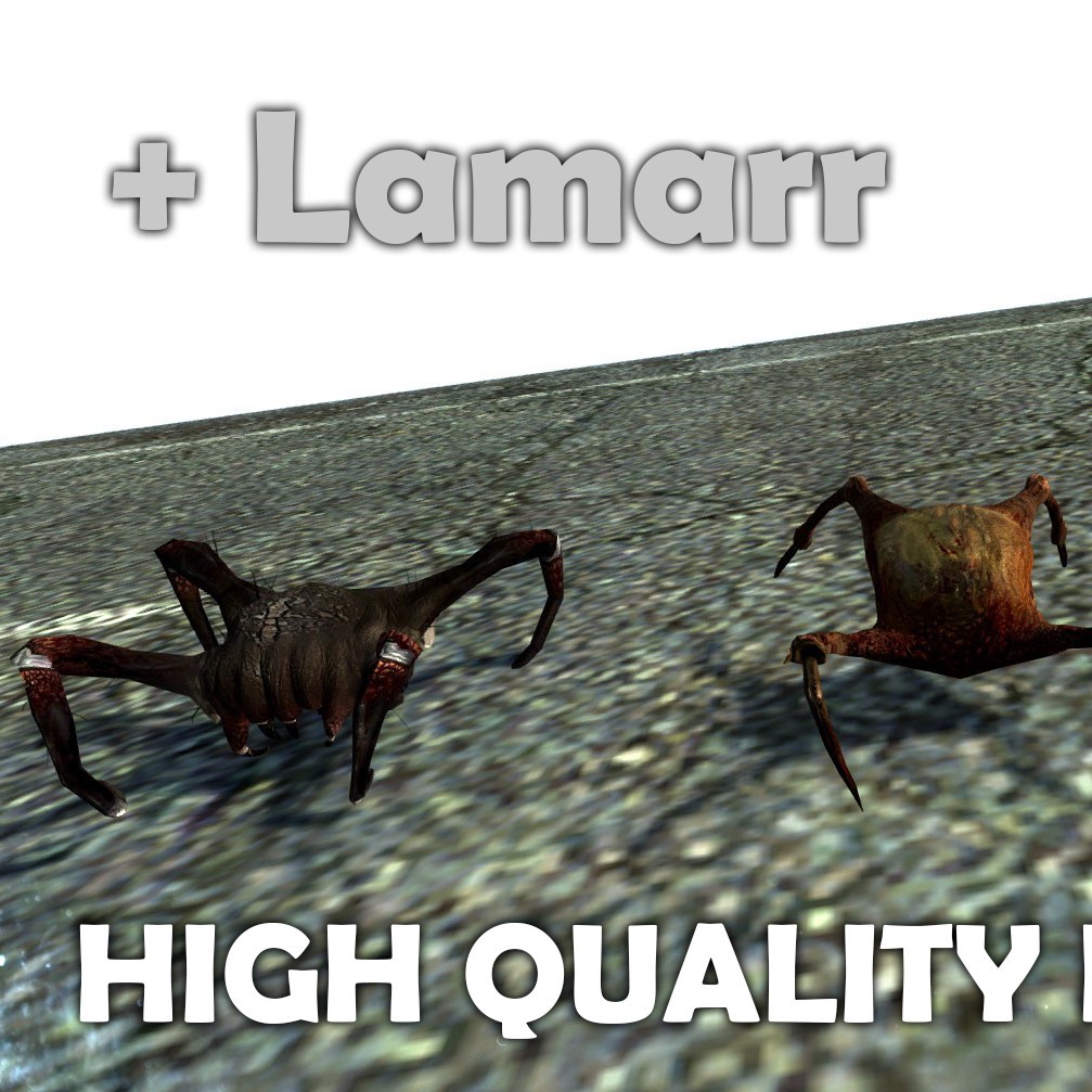 High Quality Headcrabs + Clean Lamarr