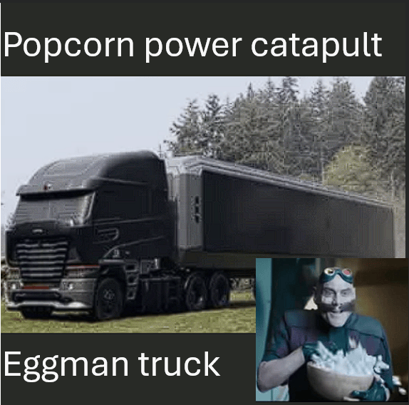Eggman Popcorn Power truck catapult