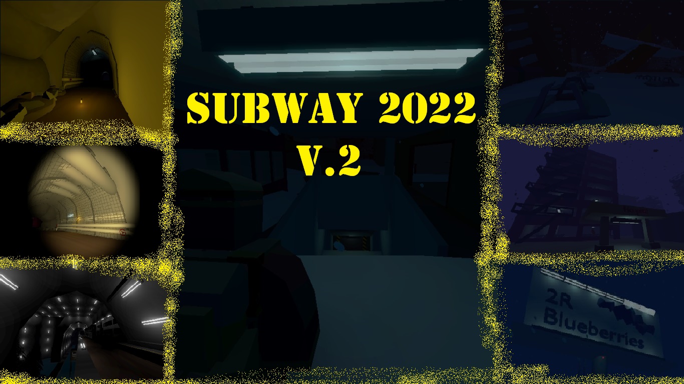 Subway 2022 V.2.2 – Unturned Mod