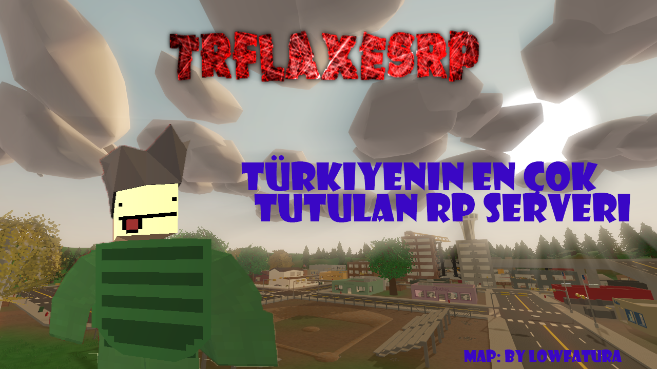 TR--FLAXESRPV3 – Unturned Mod