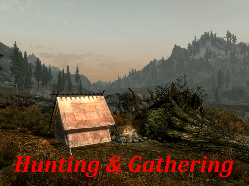 Hunting & Gathering