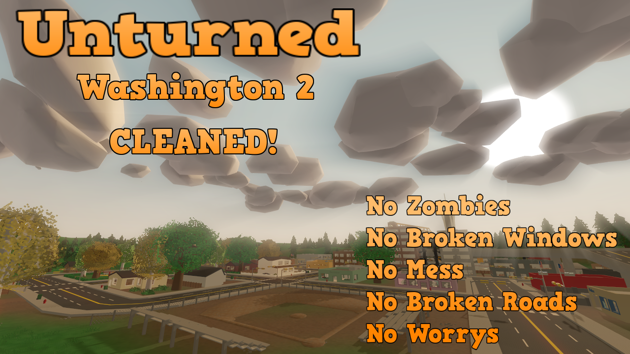 Washington 2 [CLEAN] – Unturned Mod
