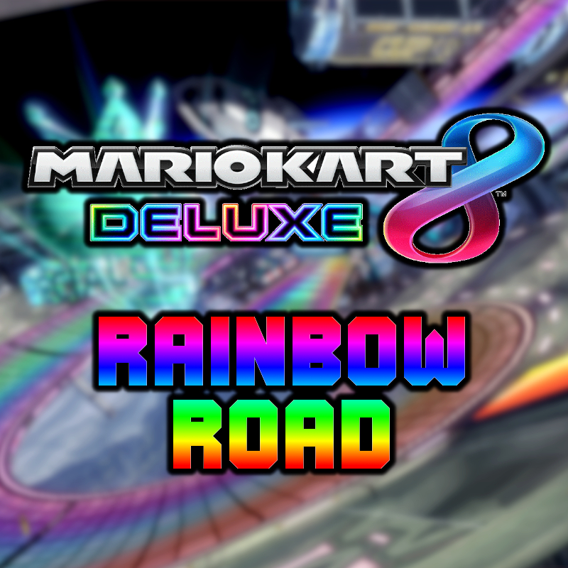 Rainbow Road (MK8)
