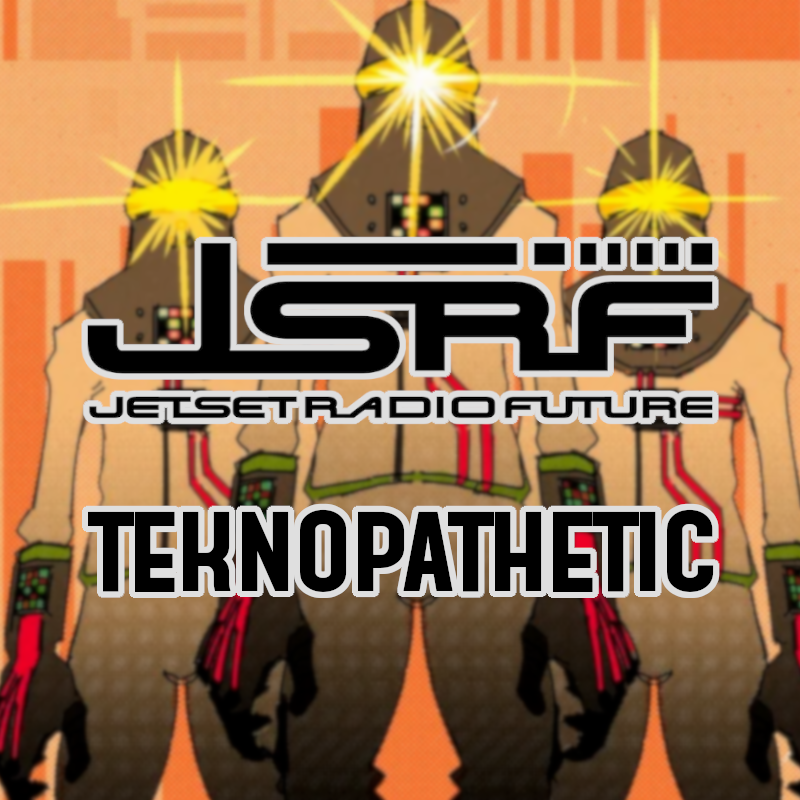 Teknopathetic - JSRF