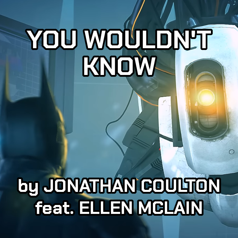 You Wouldn't Know (Portal)