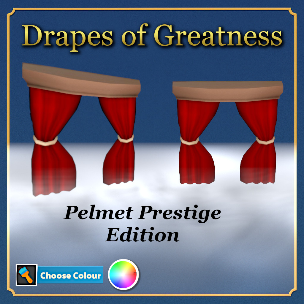 Drapes of Greatness - (Pelmet Prestige Edition)