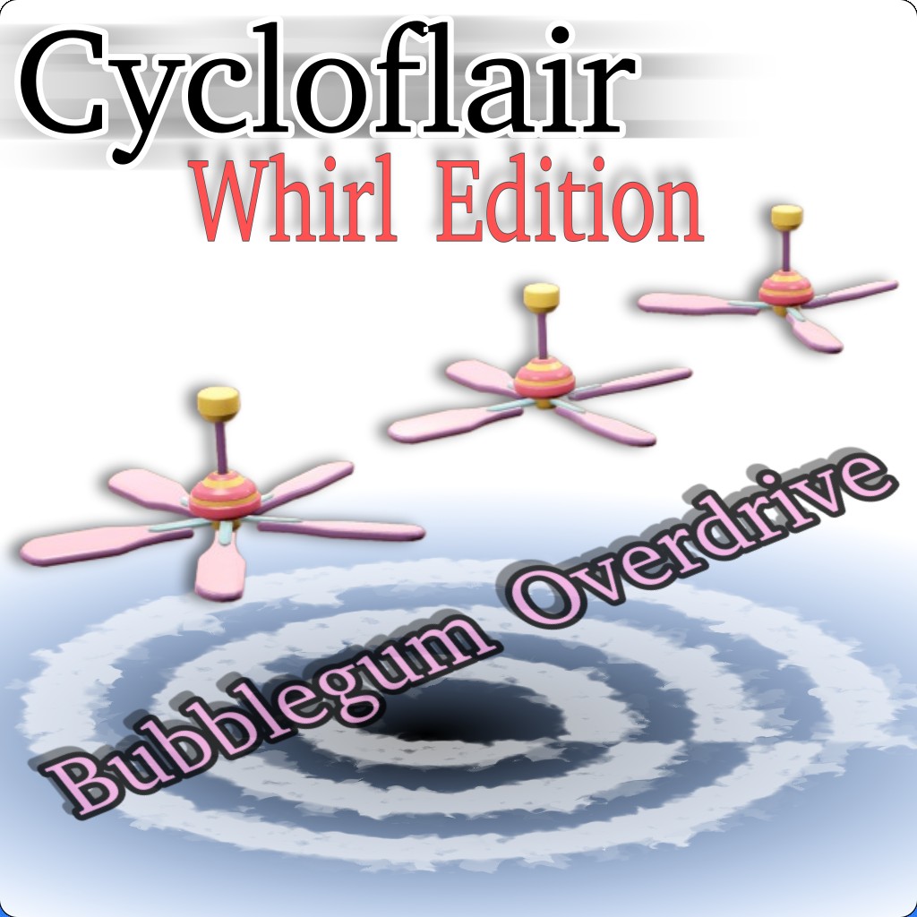 Cycloflair - Slow - Bubblegum Overdrive