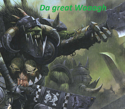 Da great Waaagh