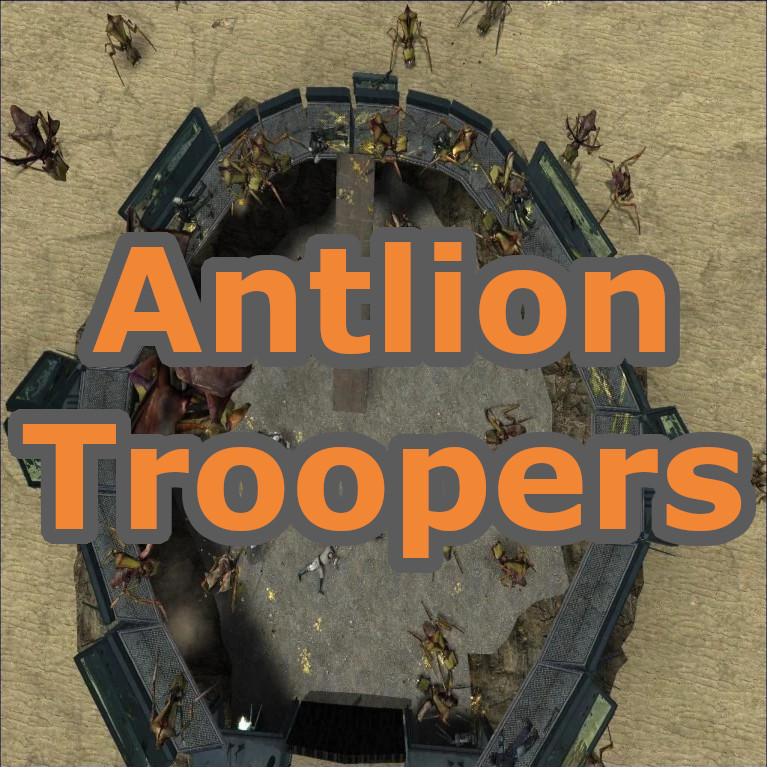 Antlion Troopers