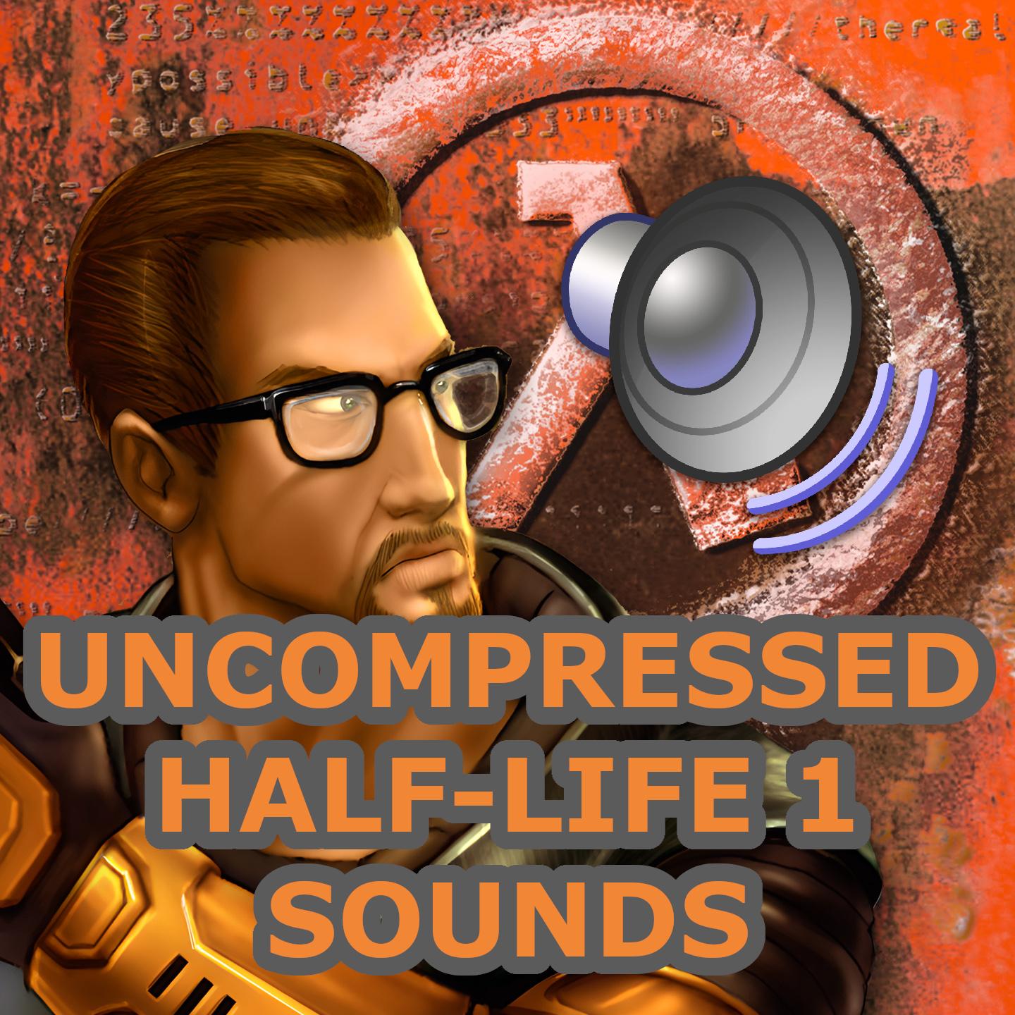 Uncompressed HL1 Sounds