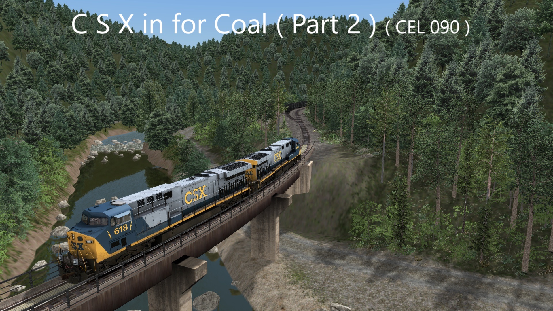 CSX in for Coal ( Part 2 ) ( CEL 090 )