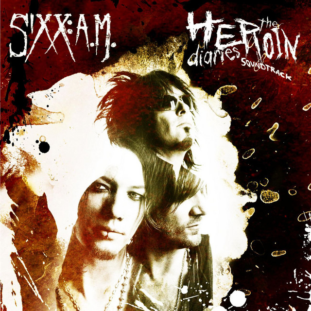 Sixx AM - Life is Beautiful