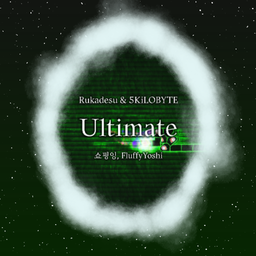 Rukadesu★ & 5KiLOBYTE - Ultimate