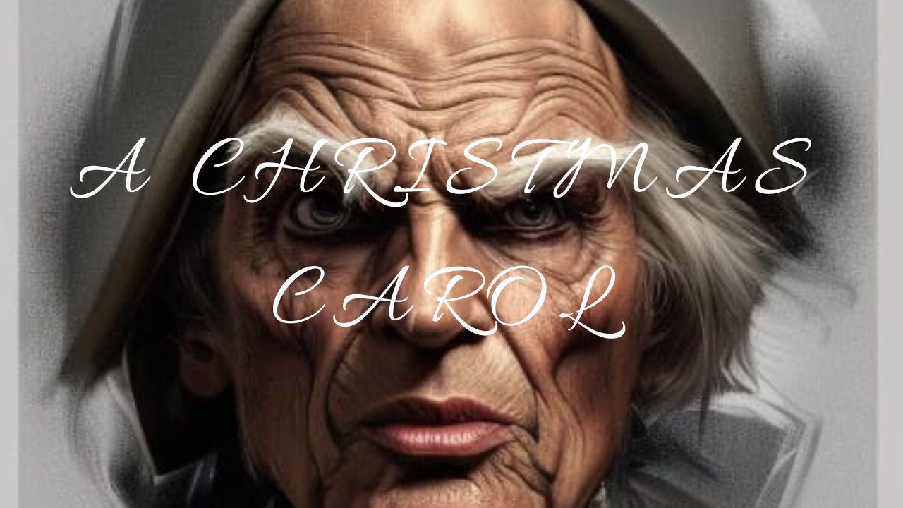 A Christmas Carol