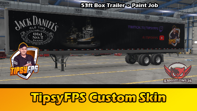 TipsyFPS Jack Daniels Box Trailer 53ft