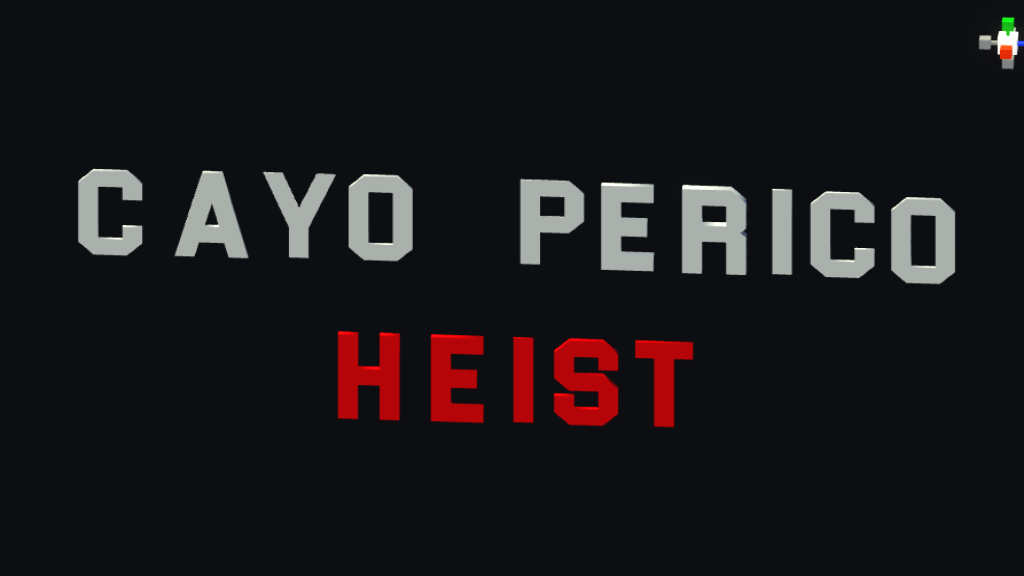 The Cayo Perico Heist! preview