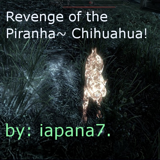Revenge of the Piranha Chihuahua
