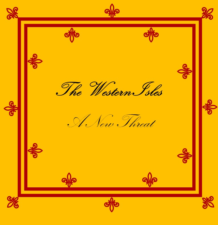 The Western Isles: Mission 1 - A New Threat