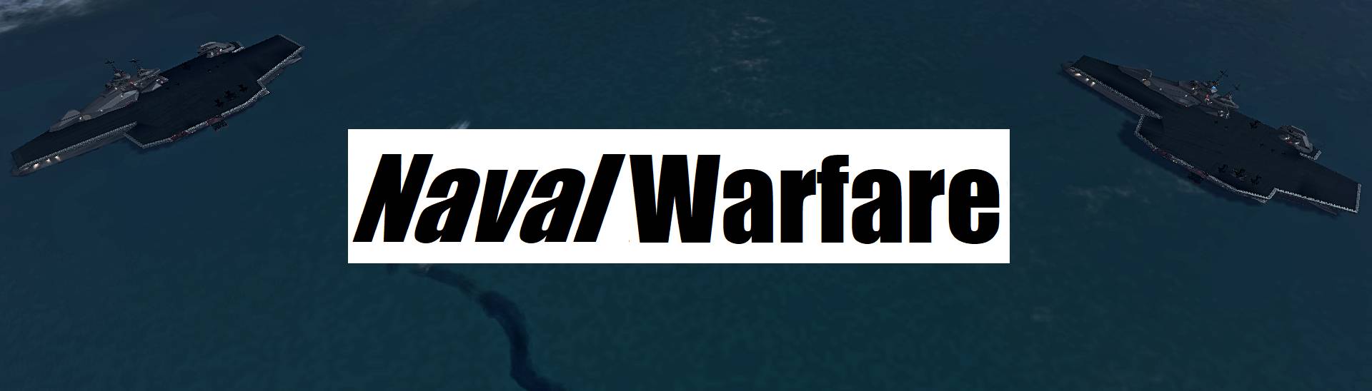 Naval Warfare (Outdated)