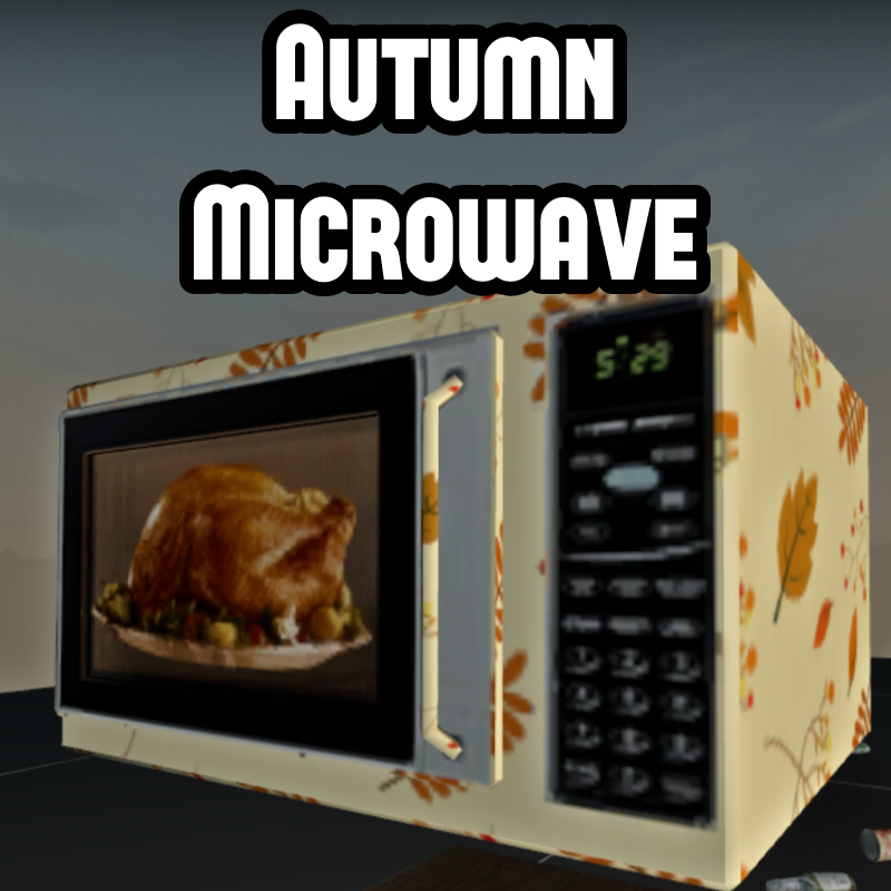 Autumn Microwave + Turkey Inside

