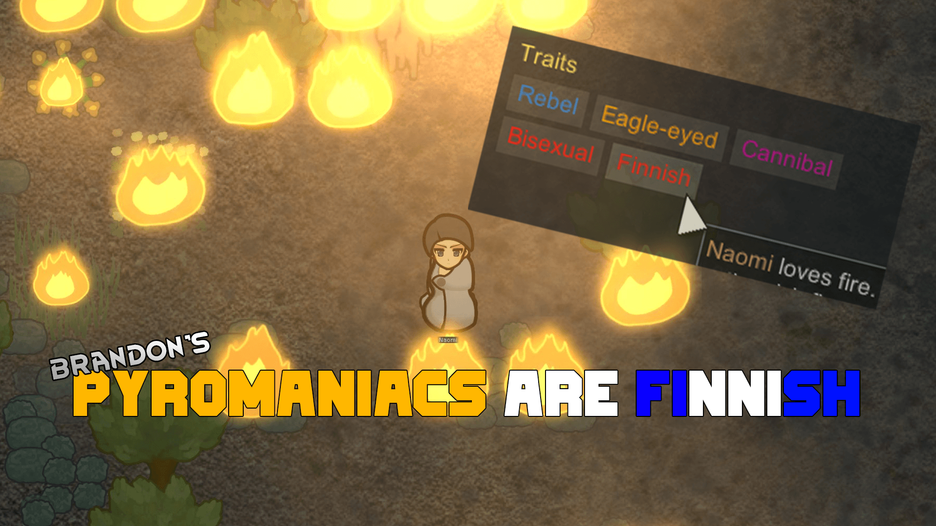 Pyromaniacs Are Finnish