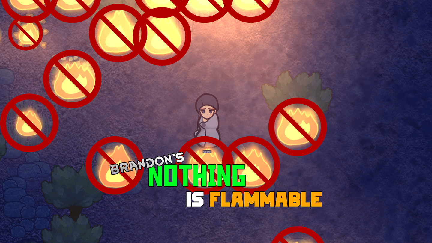 Nothing is Flammable