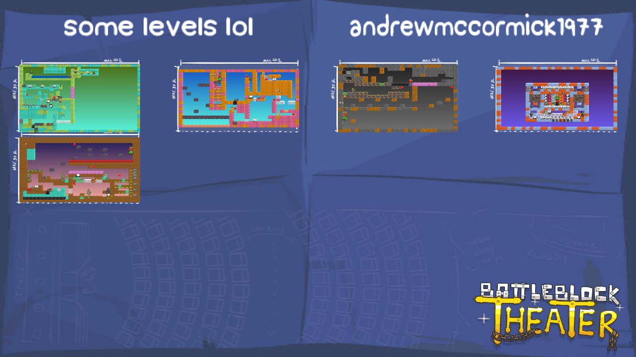 some levels lol