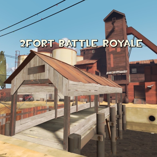 2Fort Battle Royale – Team Fortress 2 Mod