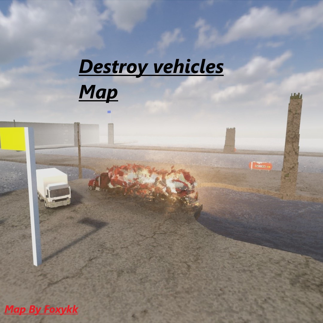 Destroy vehicles Map
