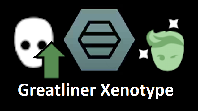 Greatliner Xenotype