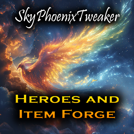 SkyPhoenixTweaker - Heroes and Item Forge - V1b