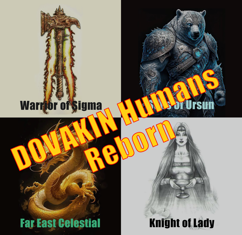 DOVAKIN Humans Reborn