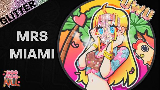 Sticker Moe Moe Kill! | Mrs. Miami (Glitter)