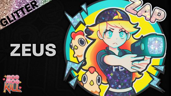 Sticker Moe Moe Kill! | Zeus (Glitter)