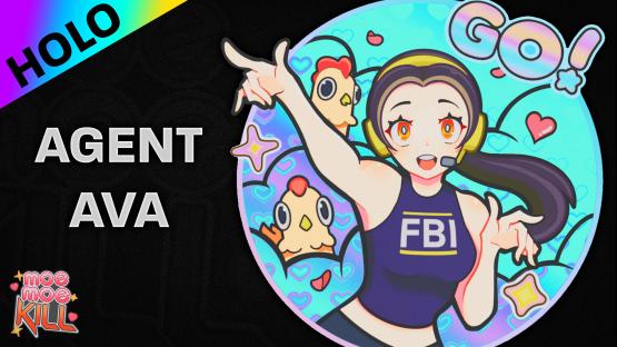 Sticker Moe Moe Kill! | Agent Ava (Holo)