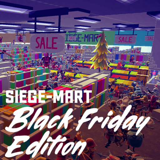 Siege-mart Black Friday Edition