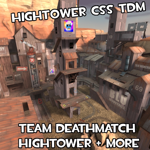 Hightower TDM CSS – Team Fortress 2 Mod
