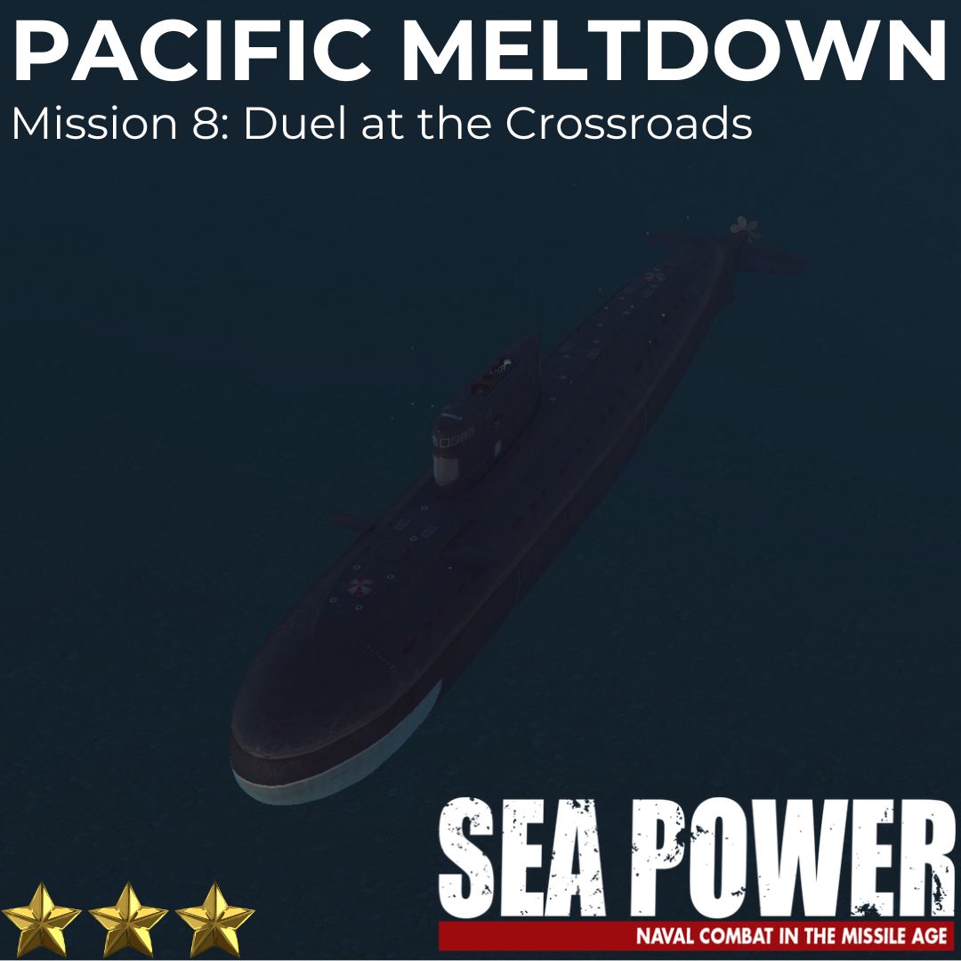 Pacific Meltdown - Duel at the Crossroads (Mission 8)