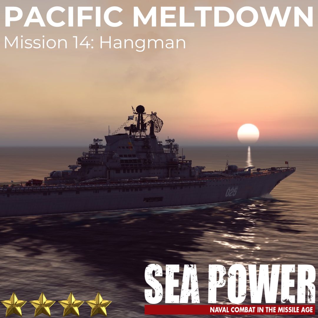 Pacific Meltdown - Hangman (Mission 14)