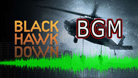 Black Hawk Down BGM for Task Force Ranger MOD