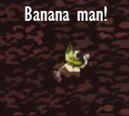 Banana Man!