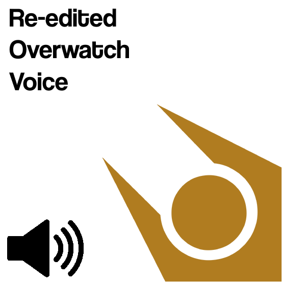 Re-edited Overwatch Voice