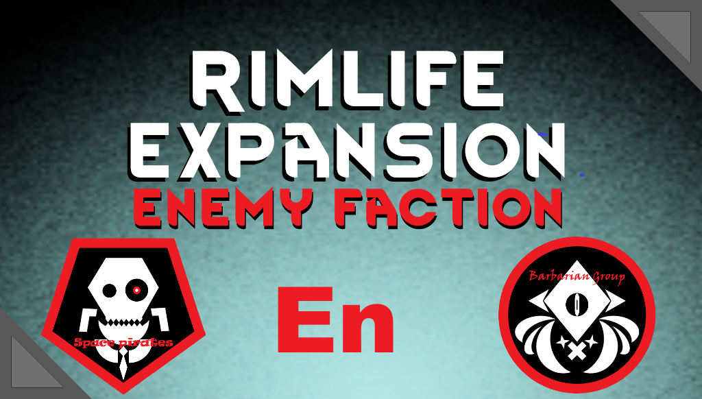 RimLife Expansion Enemy Faction EN