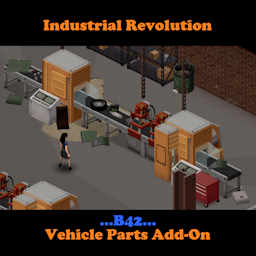 Industrial Revolution Vehicle Parts – Project Zomboid Mod