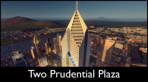Steam Workshop::Two Prudential Plaza