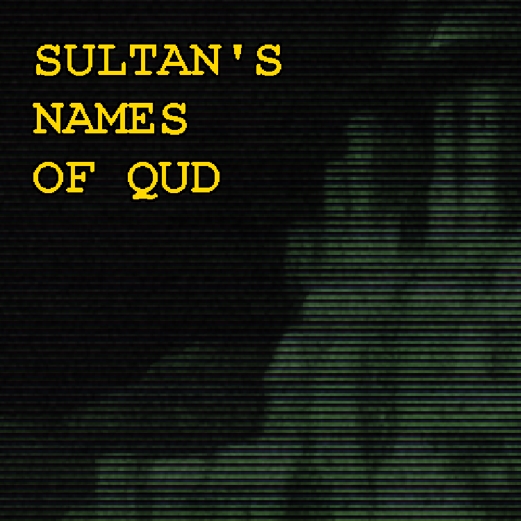 Sultan's Names of Qud