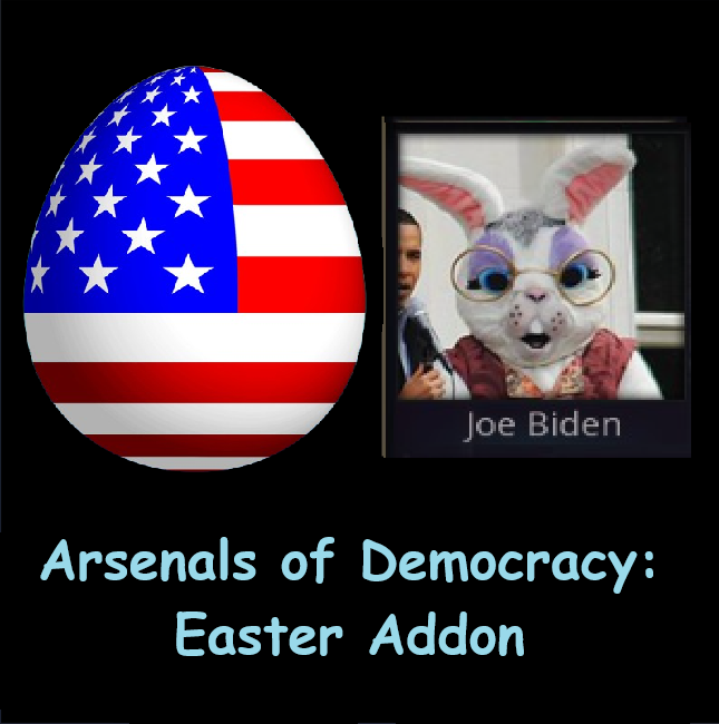 Arsenals of Democracy Easter Addon